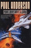 Poul Anderson - For Love and Glory