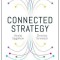 Connected Strategy: Building Continuous Customer Relationships for Competitive Advantage