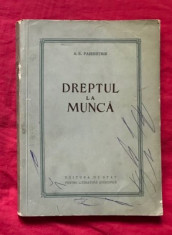 Dreptul la munca : studiu de drept sovietic / A. E. Paserstnik foto