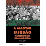 A magyar ifj&uacute;s&aacute;g t&ouml;rt&eacute;net&eacute;nek kronol&oacute;gi&aacute;ja - Gergely Ferenc