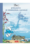 Strumfii Si Dragonul Lacului, Alain Jost, Thierry Culliford, Jeroen De Coninck, Miguel Diaz - Editura Art