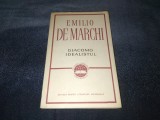 Cumpara ieftin EMILIO DE MARCHI - GIACOMO IDEALISTUL
