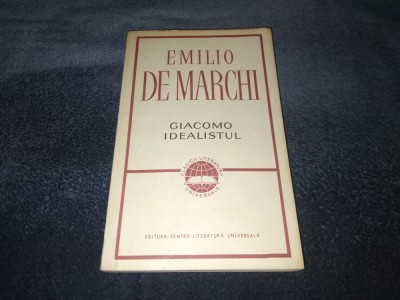 EMILIO DE MARCHI - GIACOMO IDEALISTUL foto