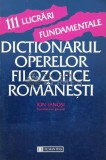 Cumpara ieftin 111 lucrari fundamentale. Dictionarul operelor filozofice romanesti - Ion Ianosi (O81)