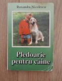 Ruxandra Nicolescu - Pledoarie pentru caine