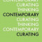 Thinking Contemporary Curating