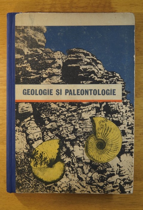 Geologie si Paleontologie - Nicolae Mihailescu