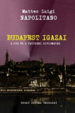 Budapest Igazai - A so&aacute; &eacute;s a vatik&aacute;ni diplomat&aacute;k - Matteo Luigi Napolitano