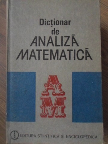 DICTIONAR DE ANALIZA MATEMATICA-ROMULUS CRISTESCU-127414
