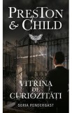 Vitrina de curiozitati - Douglas Preston, Lincoln Child