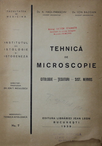 TEHNICA DE MICROSCOPIE / ELEMENTE DE HEMATOLOGIE / NOTIUNI ASUPRA NEURONULUI , COLIGAT DE TREI CARTI , 1937 -1939 , PREZINTA PETE PE BLOCUL DE FILE