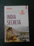 PAUL BRUNTON - INDIA SECRETA