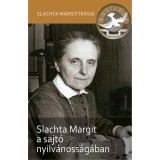 Slachta Margit a sajt&oacute; nyilv&aacute;noss&aacute;g&aacute;ban - Petr&aacute;s &Eacute;va, Schlachta Bogl&aacute;rka Lilla