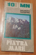 Piatra Mare de Dan Balteanu. Colectia Muntii Nostri foto