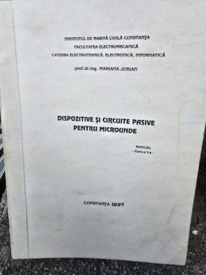 Dispozitive si circuite pasive pentru microunde - Mariana Jurian partea I Manual foto