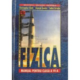 Christopher Clark - Fizica - Manual pentru clasa a VI-a (Editia: 1998)