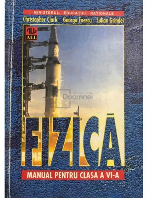 Christopher Clark - Fizică - Manual pentru clasa a VI-a (editia 1998) foto