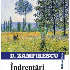 Îndreptări - Paperback brosat - Duiliu Zamfirescu - Hoffman