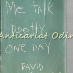 Me Talk Pretty One Day - David Sedaris