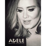 Adele - Egy ikon &eacute;s zen&eacute;je - Nem hivatalos &eacute;letrajz - Sarah Louise-James