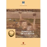 Tumulul 1 de la Recea (judetul Arges). Cercetari arheologice preventive pe traseul drumului expres Craiova - Pitesti - Alin Frinculeasa