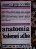 Anatomia balenei albe-Marcel Pop Cornis