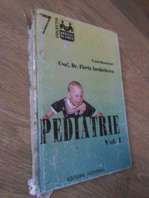 PEDIATRIE VOL.1 (COTOR RUPT, INTERIOR OK)-FLORIN IORDACHESCU-131017 foto