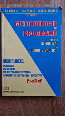 METODOLOGIE SI PROGRAME PENTRU DEFINITIVAT SI GRADUL DIDACTIC II Pedagogie foto