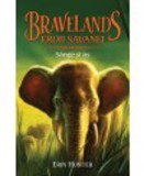 Bravelands - Eroii savanei. Vol. 3 Sange si os, ALL