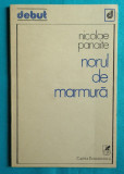 Nicolae Panaite &ndash; Norul de marmura ( volum debut )