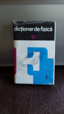 DICTIONAR DE FIZICA foto