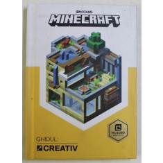 MINECRAFT , GHIDUL CREATIV , 2017