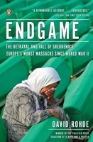 Endgame: The Betrayal and Fall of Srebrenica, Europe&amp;#039;s Worst Massacre Since World War II foto