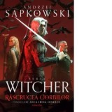 Rascrucea Corbilor (Seria Witcher) - Anca Irina Ionescu, Andrzej Sapkowski