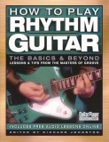 How to Play Rhythm Guitar: The Basics and Beyond