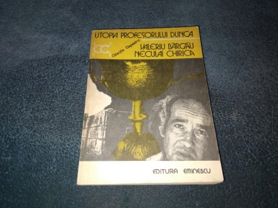 VALERIU BARGAU - UTOPIA PROFESORULUI DUNCA foto