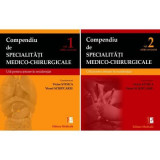 Compendiu de specialitati medico-chirurgicale. Volumele 1-2. Suport pentru concursul national de rezidentiat -: Victor Stoica si Viorel Scripcaru