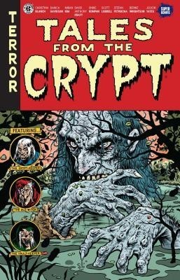 Tales from the Crypt #1: The Stalking Dead Tales from the Crypt #1: The Stalking Dead