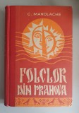 C. Manolache - Folclor din Prahova