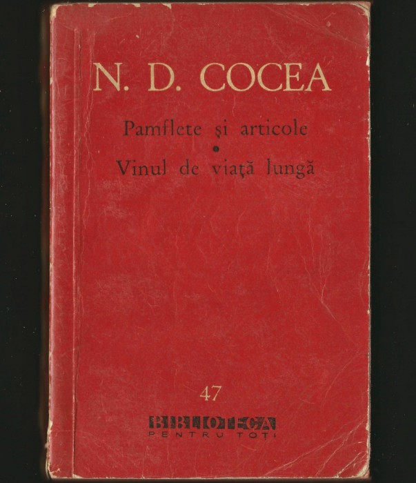 PAMFLETE ȘI ARTICOLE * VINUL DE VIȚĂ LUNGĂ - N. D. COCEA - BPT