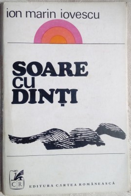 ION MARIN IOVESCU - SOARE CU DINTI (POVESTIRI) [ultimul volum antum, 1974] foto