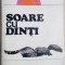 ION MARIN IOVESCU - SOARE CU DINTI (POVESTIRI) [ultimul volum antum, 1974]
