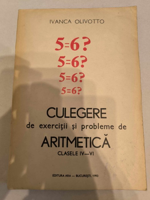 Ivanca Olivotto - Culegere de exercitii si probleme de aritmetica, 1991