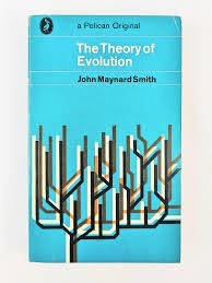 The Theory of Evolution/ John Maynard Smith