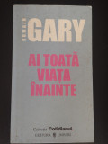 Ai Toata Viata Inainte - Romain Gary