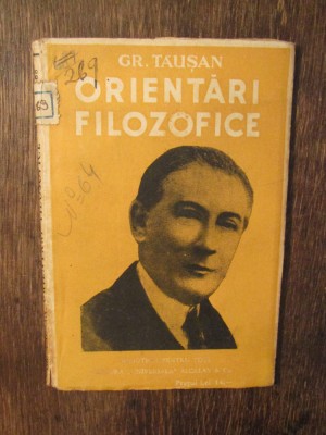 Orientări filozofice - Gr. Tăușan foto