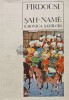 Sah name (cronica sahilor) - Firdousi (AB30)