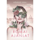 R&oacute;mai aj&aacute;nlat - Kőv&aacute;g&oacute; S&aacute;ra