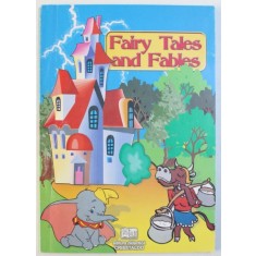 FAIRY TALES AND FABLES , abriged version and traslation by ANABELL - CRISTIANA IONESCU si IOANA COJOCARU , coperta si grafica CRISTIAN VALENTIN GANTA