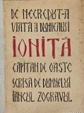 Iancul Zugravul, De necruzuta viaţă a dumnealui, Ioniţă - Căpitan de Oaste